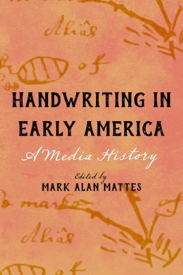 Handwriting in Early America 1