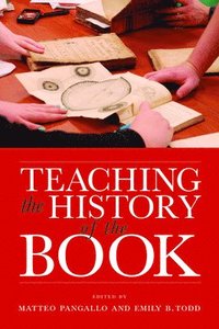 bokomslag Teaching the History of the Book