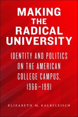 Making the Radical University