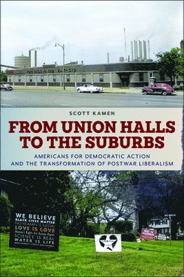 bokomslag From Union Halls to the Suburbs