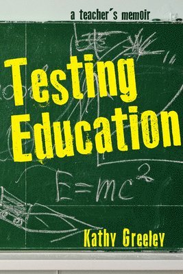 bokomslag Testing Education