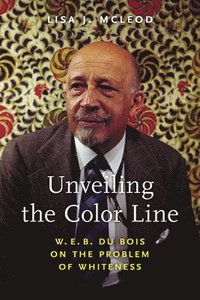 bokomslag Unveiling the Color Line