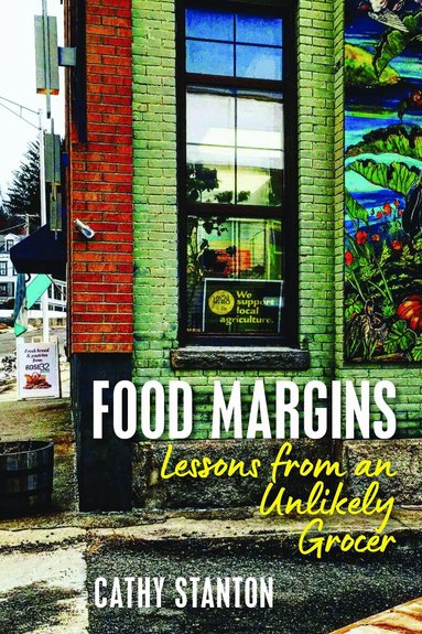 Cathy Stanton - Food Margins, Inbunden
