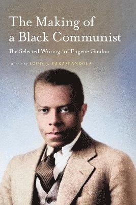 bokomslag The Making of a Black Communist