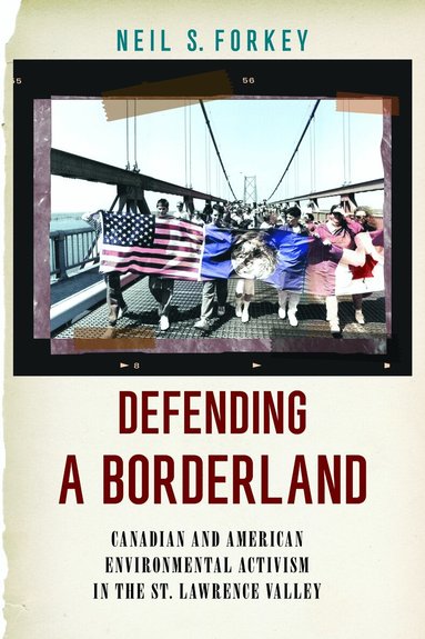 Neil S. Forkey - Defending a Borderland, Häftad