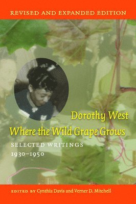 Where the Wild Grape Grows: Selected Writings, 1930-1950