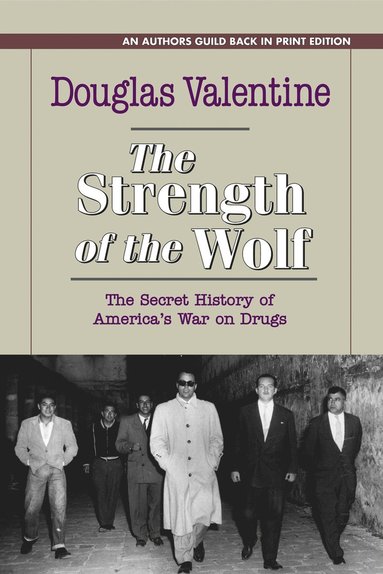 Douglas Valentine - Strength of the Wolf, Häftad