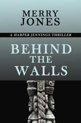 Behind the Walls 1