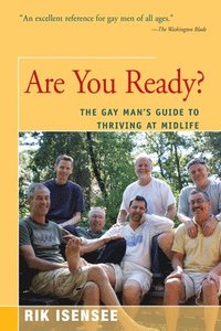 bokomslag Are You Ready?: The Gay Man's Guide to Thriving at Midlife