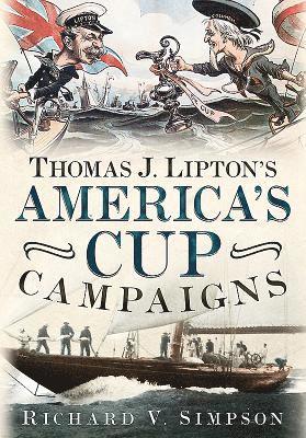 Thomas J. Lipton's America's Cup Campaigns 1