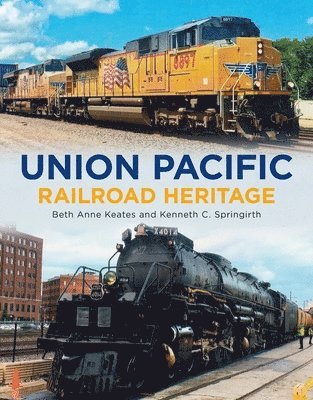 bokomslag Union Pacific Railroad Heritage