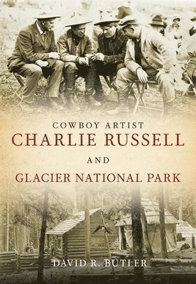 Cowboy Artist Charlie Russell and Glacier National Park 1