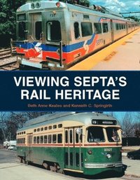 bokomslag Viewing Septa's Rail Heritage