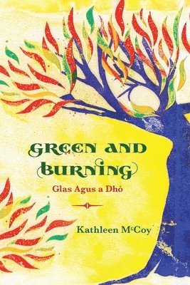 Green and Burning 1