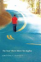 The Year There Were No Apples