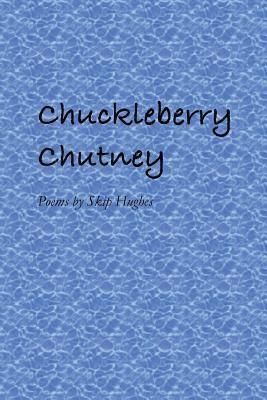 Chuckleberry Chutney 1