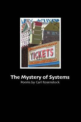 Carl Rosenstock - The Mystery of Systems, Häftad
