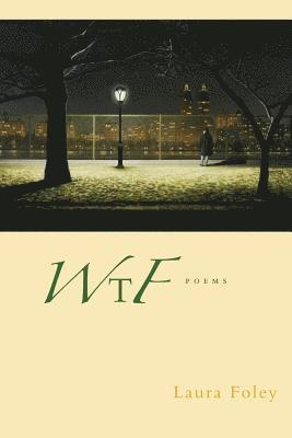 Wtf: Poems 1