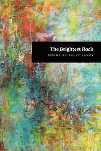 bokomslag The Brightest Rock