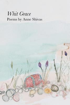 Anne Shivas - Whit Grace, Häftad