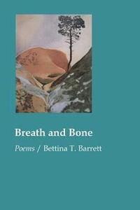 bokomslag Breath and Bone