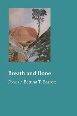 Breath and Bone 1