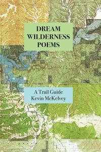 bokomslag Dream Wilderness Poems
