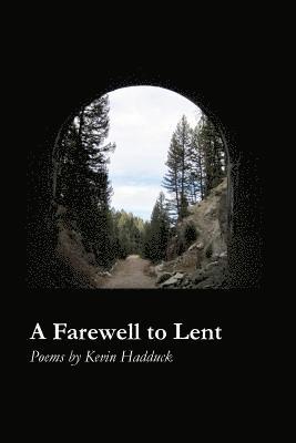 A Farewell to Lent 1