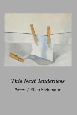 This Next Tenderness 1