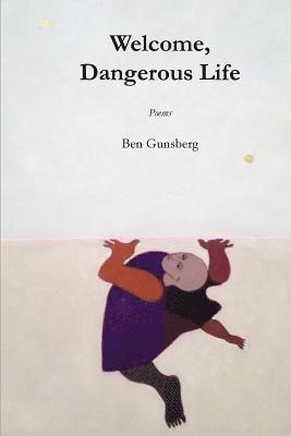 Welcome, Dangerous Life 1