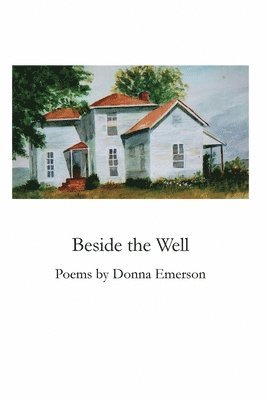 Beside the Well 1