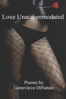 bokomslag Love Unaccommodated