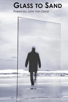 John Van Dreal - Glass to Sand, Häftad. Tillgänglighet: Tillfälligt slut
