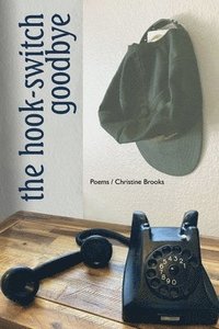 bokomslag The hook-switch goodbye