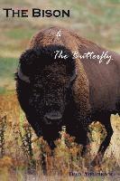 Fred Afflerbach - The Bison and the Butterfly, Häftad