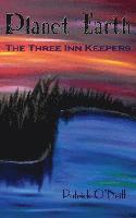 Planet Earth: The Three Inn Keepers 1