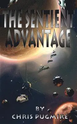 Chris Pugmire - The Sentient Advantage, Häftad. Tillgänglighet: Lägg i varukorg