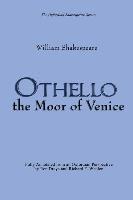 Othello: the Moor of Venice: (Oxfordian Shakespeare Series)