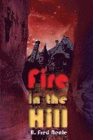 Fire in the Hill 1