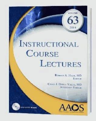 Robert A. Hart - Instructional Course Lectures: Volume 63, 2014, Inbunden