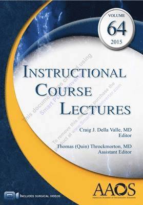 Instructional Course Lectures, Volume 64, 2015