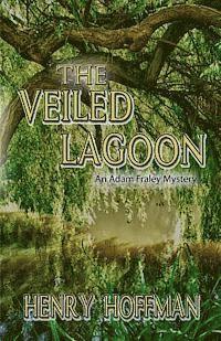 bokomslag The Veiled Lagoon