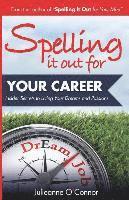 bokomslag Spelling It Out For Your Career