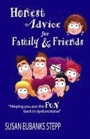 Honest Advice for Family & Friends 1