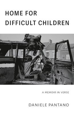 Home for Difficult Children: A Memoir in Verse 1