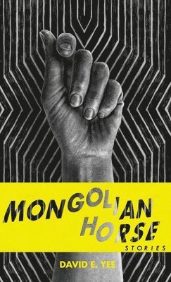 David E Yee - Mongolian Horse, Inbunden. Tillgänglighet: Lägg i varukorg