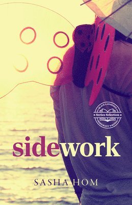 Sasha Wol-Soon Hom - Sidework, Häftad