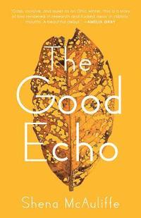 bokomslag The Good Echo