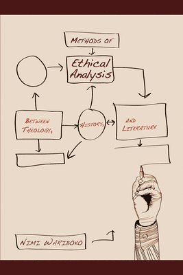 Nimi Wariboko - Methods of Ethical Analysis, Häftad