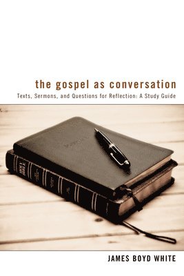 The Gospel as Conversation 1